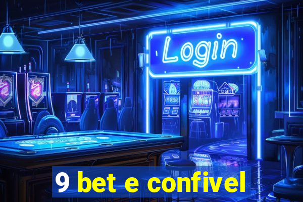9 bet e confivel